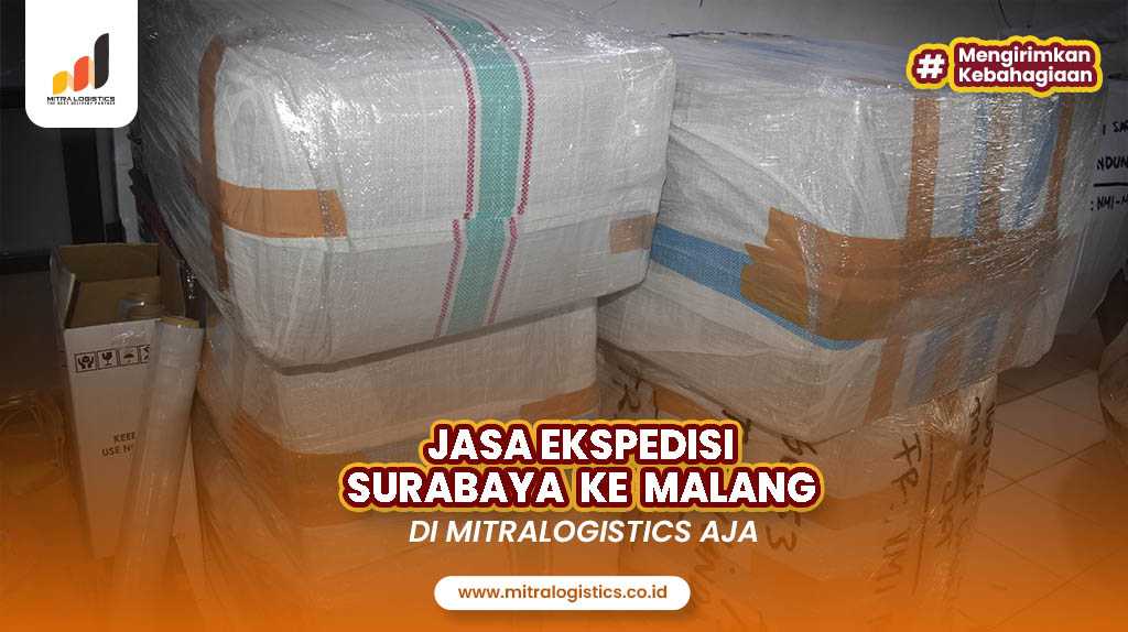 Jasa Ekspedisi Surabaya Malang Murah Mitralogistics