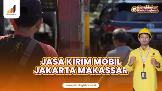 Jasa Kirim Mobil Jakarta Makassar