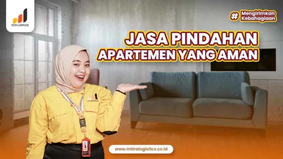 Jasa Pindahan Apartemen yang Aman