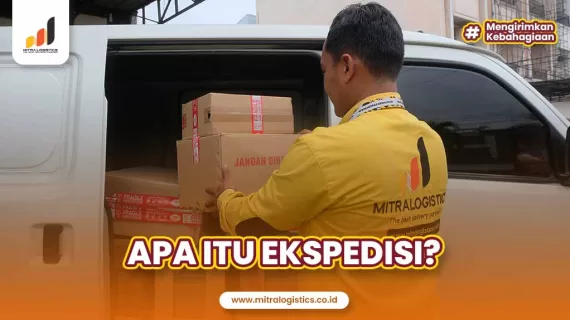 Apa Itu Ekspedisi? Definisi, Jenis, Manfaat, Peran dan Tantangan