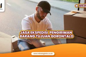 Jasa Ekspedisi Pengiriman Barang tujuan Gorontalo