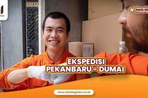 Ekspedisi Pekanbaru Dumai