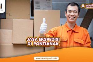 Jasa Ekspedisi di Pontianak Murah