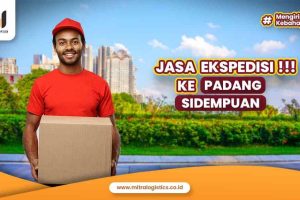 Jasa Ekspedisi Ke Padang Sidempuan