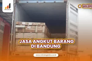 Jasa Angkut Barang Bandung Murah