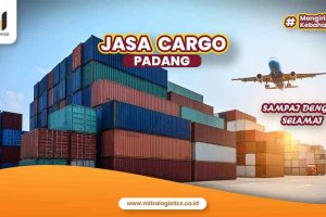 Jasa Cargo Padang Tercepat