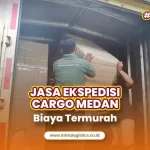 Jasa Ekspedisi Cargo Medan Biaya Termurah