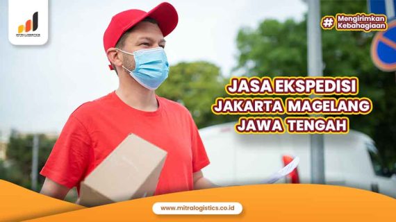 Jasa Ekspedisi Jakarta Magelang Jawa Tengah