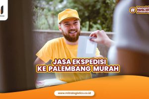 Jasa Ekspedisi Ke Palembang Murah