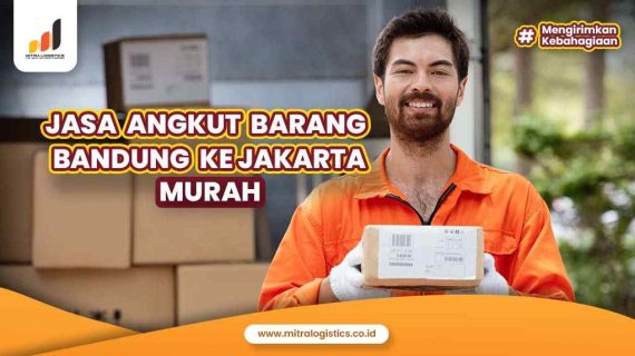 Jasa Angkut Barang Bandung ke Jakarta Murah