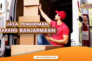 Jasa Pengiriman Barang Banjarmasin