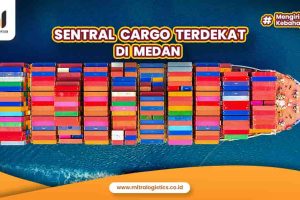 Sentral Cargo Terdekat di Medan