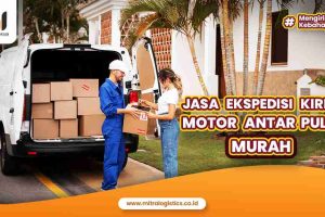 Ekspedisi Kirim Motor Antar Pulau Murah