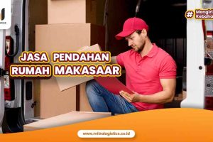 Jasa Pindahan Rumah Makassar Terpercaya