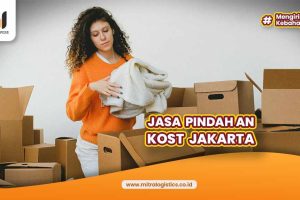 Jasa Pindahan Kost Jakarta Tarif Hemat