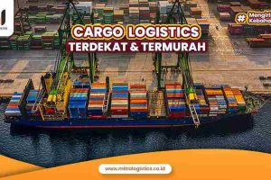 Cargo Logistics Terdekat dan Termurah