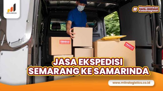 Jasa Ekspedisi Semarang ke Samarinda