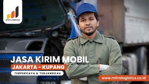 Jasa Kirim Mobil Jakarta Kupang