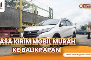 Jasa Kirim Mobil Murah ke Balikpapan