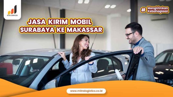 Jasa Kirim Mobil Surabaya Makassar