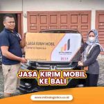 Jasa Kirim Mobil ke Bali Terpercaya