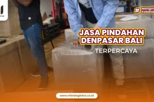 Jasa Pindahan Bali Terpercaya