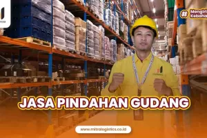 Jasa Pindahan Gudang Terbaik