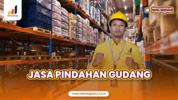 Jasa Pindahan Gudang Terbaik