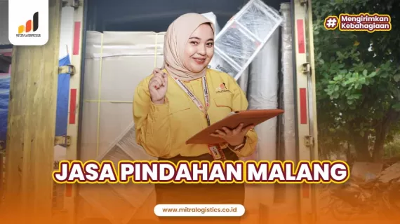 Jasa Pindahan Malang Terjangkau dan Terpercaya