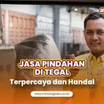 Jasa Pindahan di Tegal Terpercaya dan Handal