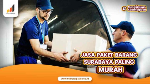 Jasa Paket Barang Surabaya Paling Murah