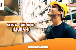 Sewa Gudang Murah