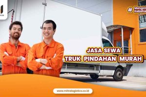 Jasa Sewa Truk Pindahan Murah