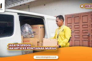 Jasa Ekspedisi Jakarta Ke Pontianak Murah