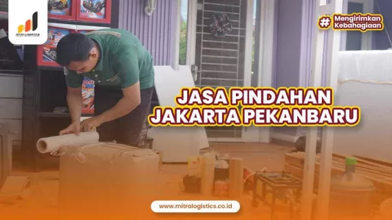 Jasa Pindahan Jakarta Pekanbaru