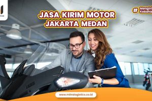 Jasa Kirim Motor Jakarta Medan