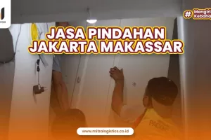 Jasa Pindahan Jakarta Makassar