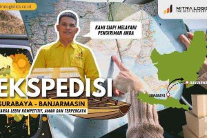 Jasa Ekspedisi Surabaya Ke Banjarmasin Murah