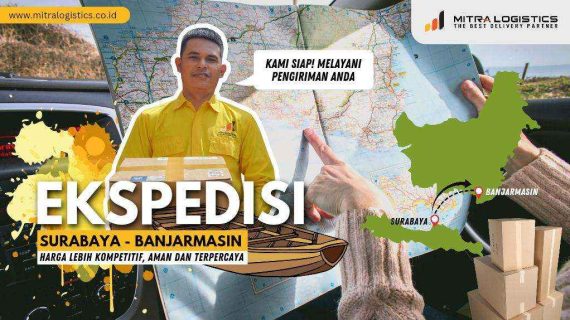 Jasa Ekspedisi Surabaya Ke Banjarmasin Murah