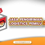 Jasa Pengiriman Logistics Pemilu 2024