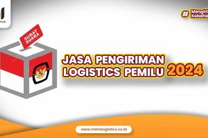 Jasa Pengiriman Logistics Pemilu 2024