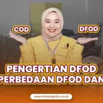 Pengertian DFOD dan Perbedaan DFOD dengan COD