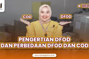 Pengertian DFOD dan Perbedaan DFOD dengan COD