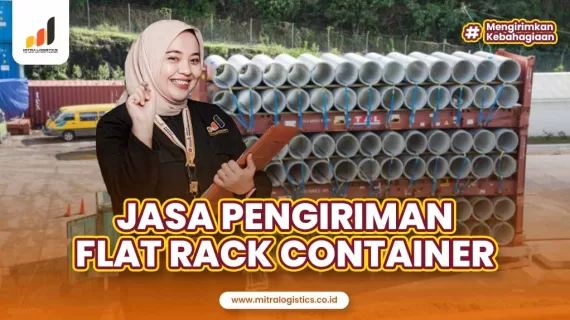 Jasa Pengiriman Menggunakan Flat Rack Container