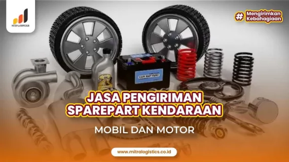 Jasa Pengiriman Sparepart Kendaraan Terlengkap