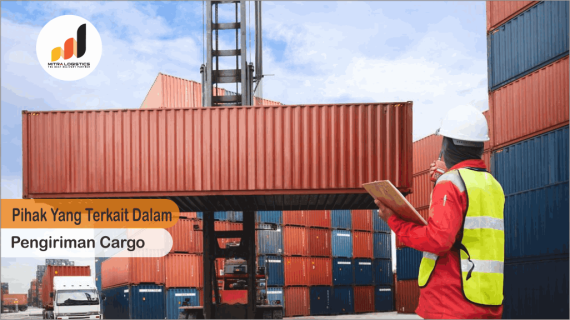 Pihak – pihak yang terkait dalam pengiriman Cargo