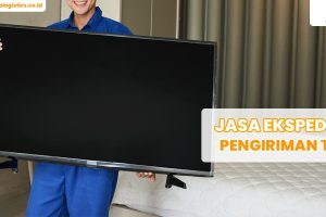 Jasa Ekspedisi Pengiriman TV Aman Terpercaya