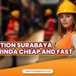 Expedition Surabaya Samarinda Cheap and Fast