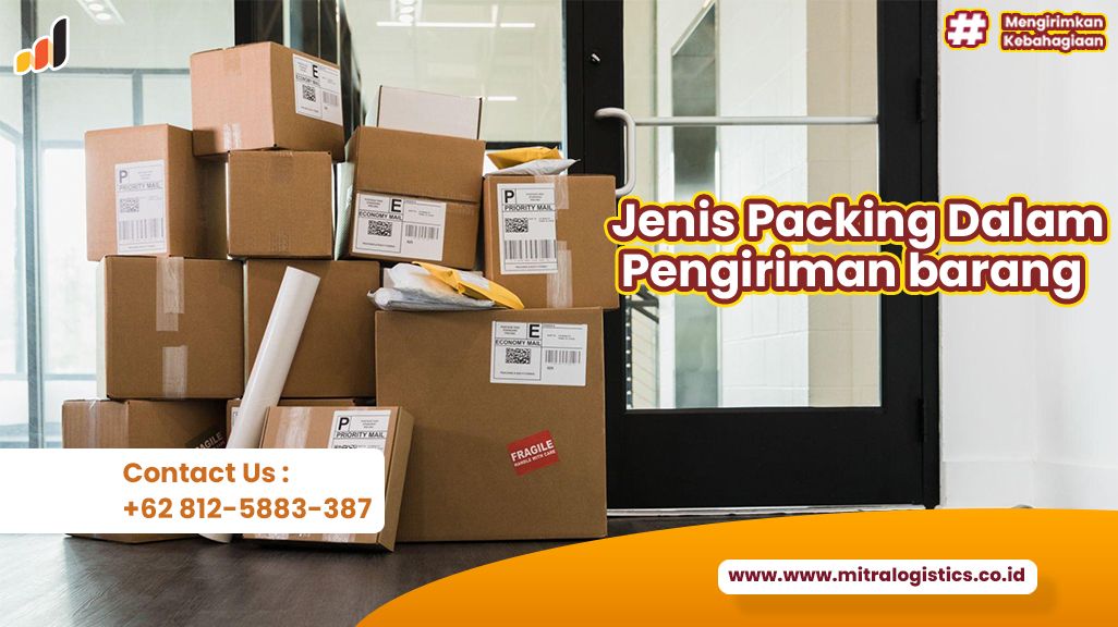 Jenis Packing Dalam Pengiriman Barang - Jasa Pengiriman Kargo Murah Ke ...