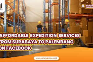 Affordable Expedition Services from Surabaya to Palembang on Facebook